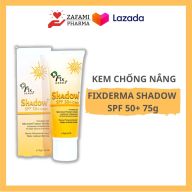 [Hàng chính hãng] kem chống nắng da mặt Fixderma Shadow SPF 50+ Cream, kem chống nắng cho da dầu mụn, thay thế xịt chống nắng, fixderma (75g) - Zafami Pharma thumbnail
