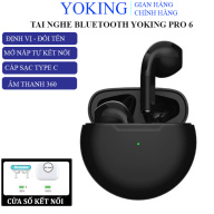 Tai nghe bluetooth Yoking Pro 6, tai phone không dây nhét tai chống ồn thể thao nghe gọi HD với chức năng điều khiển cảm ứng thumbnail