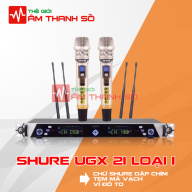 Micro không dây Shure UGX 21 LOẠI 1 - Cam kết đúng như ảnh đăng - hát nhẹ, chống hú tốt, tự ngắt thumbnail