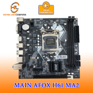 Main Afox H61 MA2 socket 1155 - Chính hãng phân phối thumbnail
