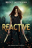 Reactive: A Young Adult Dystopian Romance (The Elite Trials Book 1)