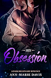 His Obsession: A Dark Billionaire Romance (Blackstone Tech Book 1)