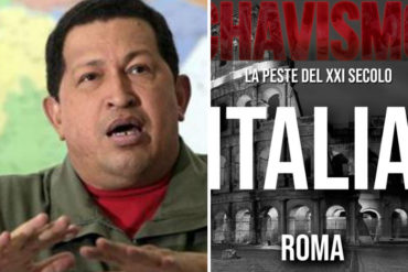 ¡EXCELENTE! Documental “Chavismo, la peste del siglo XXI” será exhibido ante diputados de Italia