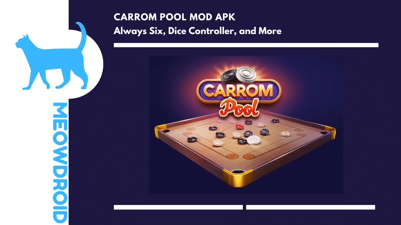 Download Carrom Pool MOD APK 7.0.1 (Unlimited Money, Easy Win, Always Six)