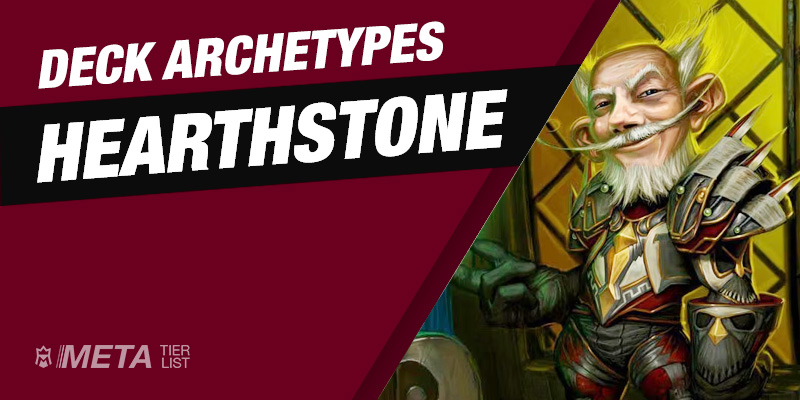 Hearthstone Deck Archetypes