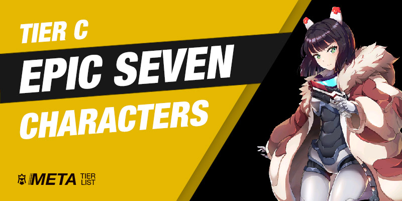 Tier C Epic Seven characters