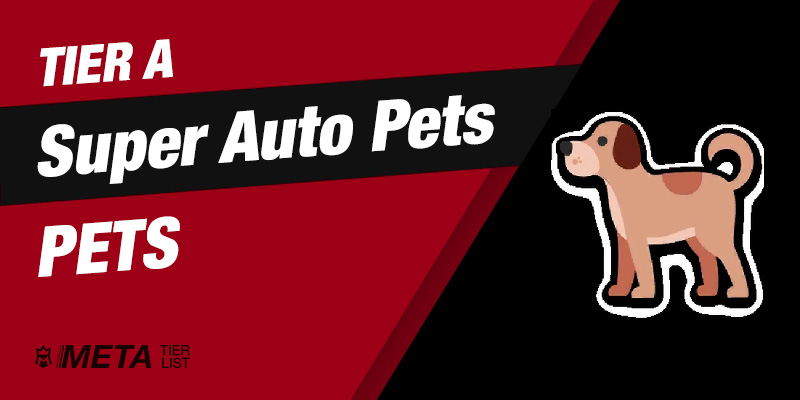 Super Auto Pets: Tier A Pets