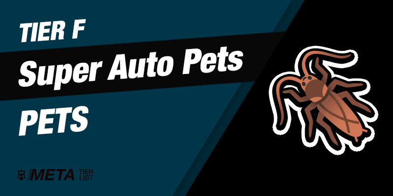 Super Auto Pets: Tier F Pets