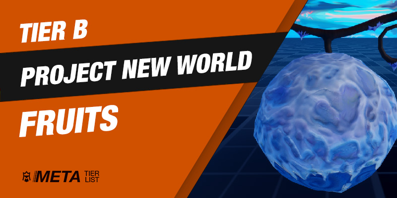Project New World - Tier B Fruits
