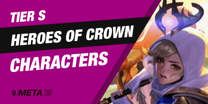 Best Heroes of Crown characters