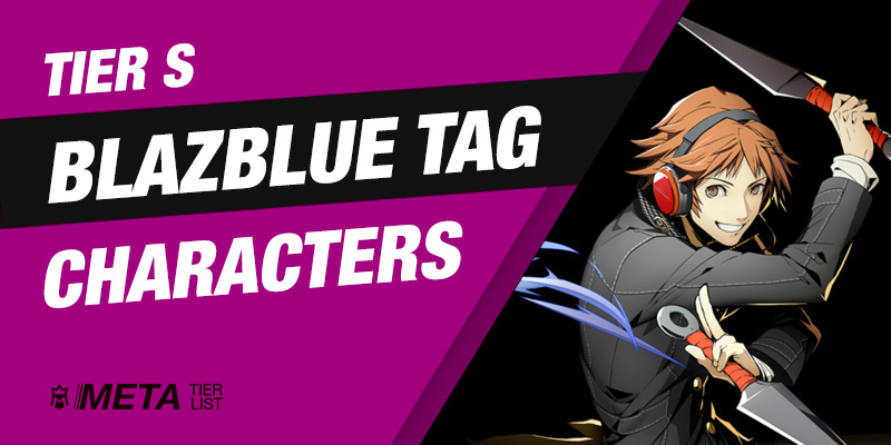 Best BlazBlue Cross Tag Battle Characters