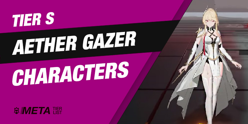 Best Aether Gazer characters