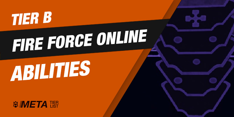 Fire Force Online Tier List (December 2023) - Best Abilities & Clans