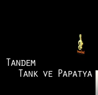 Tank ve Papatya