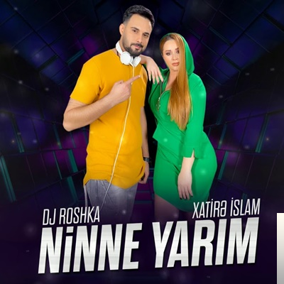 feat Dj Roshka-Ninne Yarim