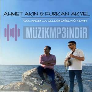 Dolandım Da Geldim Emirdağından (feat Furkan Akyel)