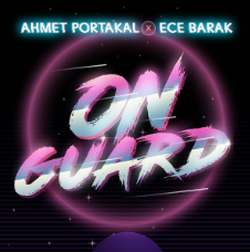 feat Ece Barak-On Guard