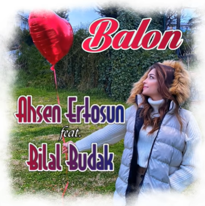 Balon (feat Bilal Budak)