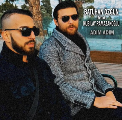 Adım Adım (feat Kubilay Ramazanoğlu)