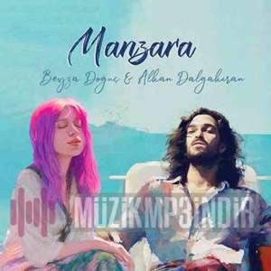 Manzara (feat Alkan Dalgakıran)