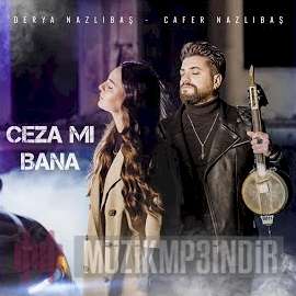 Ceza mı Bana (feat Cafer Nazlıbaş)