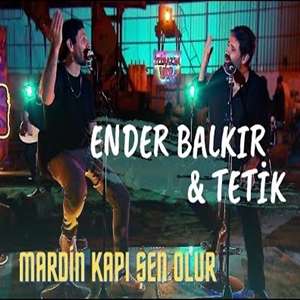 Mardin Kapı Şen Olur (feat Tetik)
