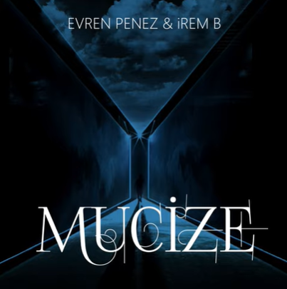 Mucize (feat İrem B)