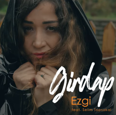 Girdap (feat Selim Topsakal)