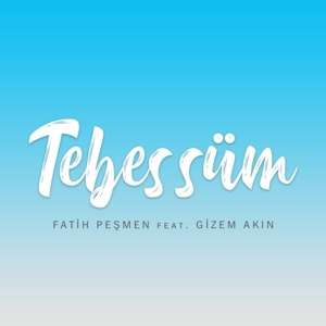 Tebessüm (feat Gizem Akın)