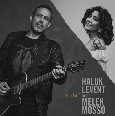 Zülüf (feat Melek Mosso)