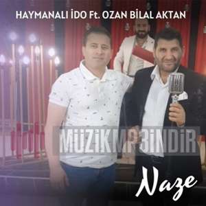 Naze (feat Ozan Bilal Aktan)