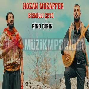 Rind Birin (feat Bismilli Çeto)
