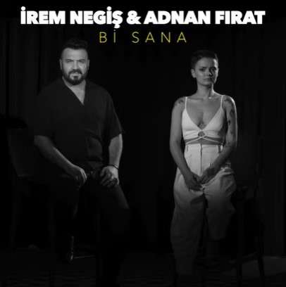 Bi Sana (feat Adnan Fırat)