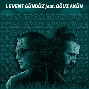 feat Oğuz Akün-Diyar Diyar