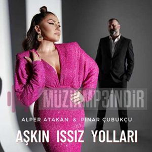Aşkın Issız Yolları (feat Alper Atakan)