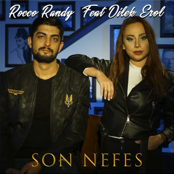 Son Nefes (feat Dilek Erol)
