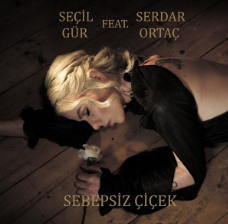 feat Serdar Ortaç-Sebepsiz Çiçek