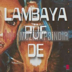 Lambaya Püf De (feat Vasi)