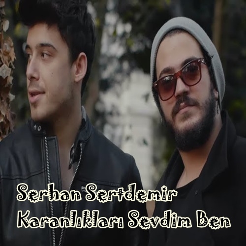 feat Aydemir Köroğlu-Karanlıkları Sevdim Ben