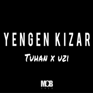 Yengen Kızar (feat Uzi)