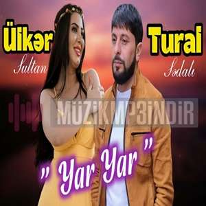 Yar Yar (feat Tural Sedalı)