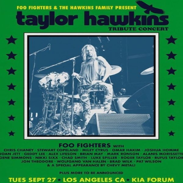 Foo Fighters Reveal Taylor Hawkins Tribute Concert Lineup Featuring Alanis Morissette Miley Cyrus Gene Simmons And More Mxdwn Music