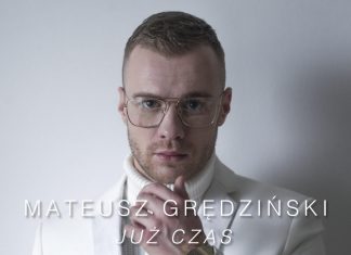 Mateusz Grędziński z The Voice powraca (posłuchaj singla "Już czas")