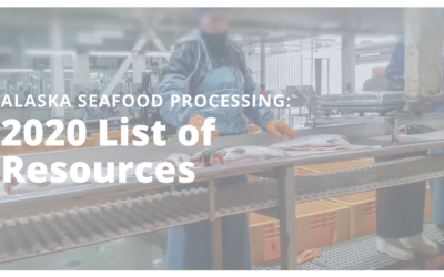 2020 Alaska Seafood Processing Resources | NorthScope