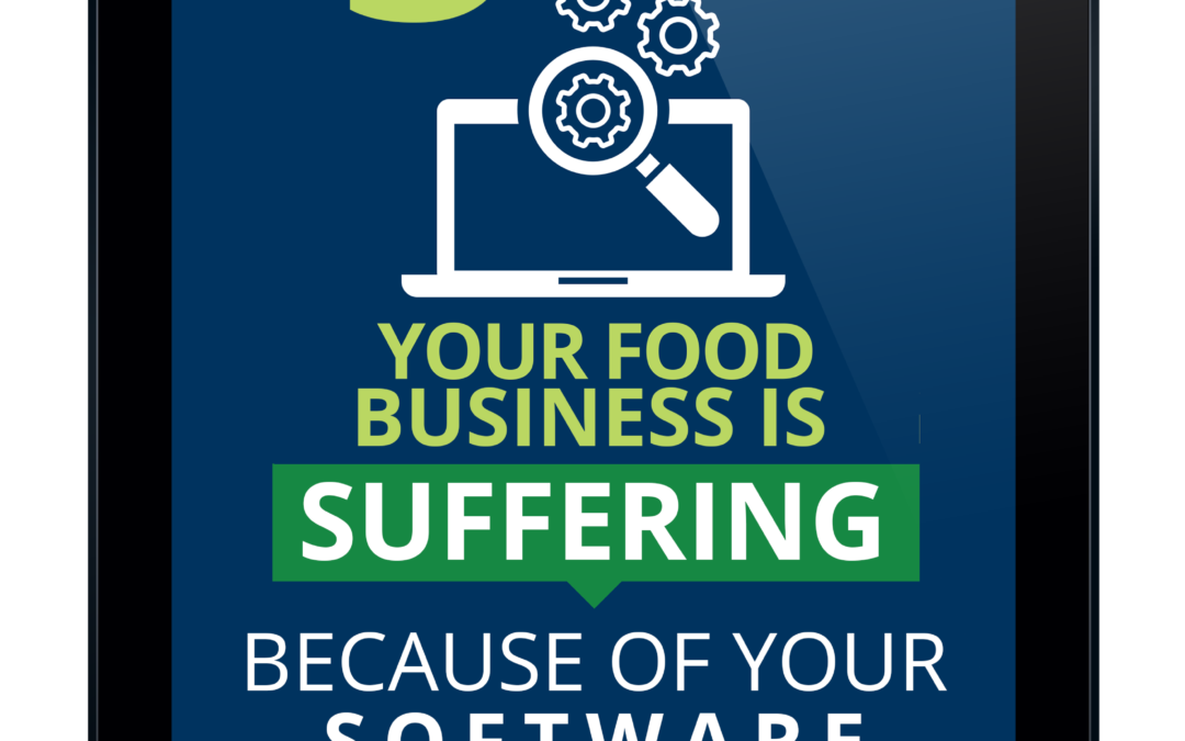 5 Signs Your Food Business is Suffering Because of Your Software