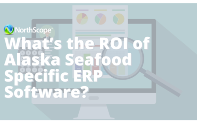 What’s the ROI of Alaska Seafood Specific ERP Software?