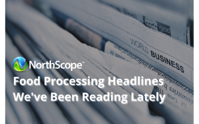 Food Processing Headlines We’ve Been Reading Lately