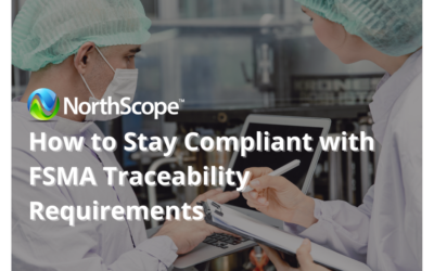 How to Stay Compliant with FSMA Traceability Requirements