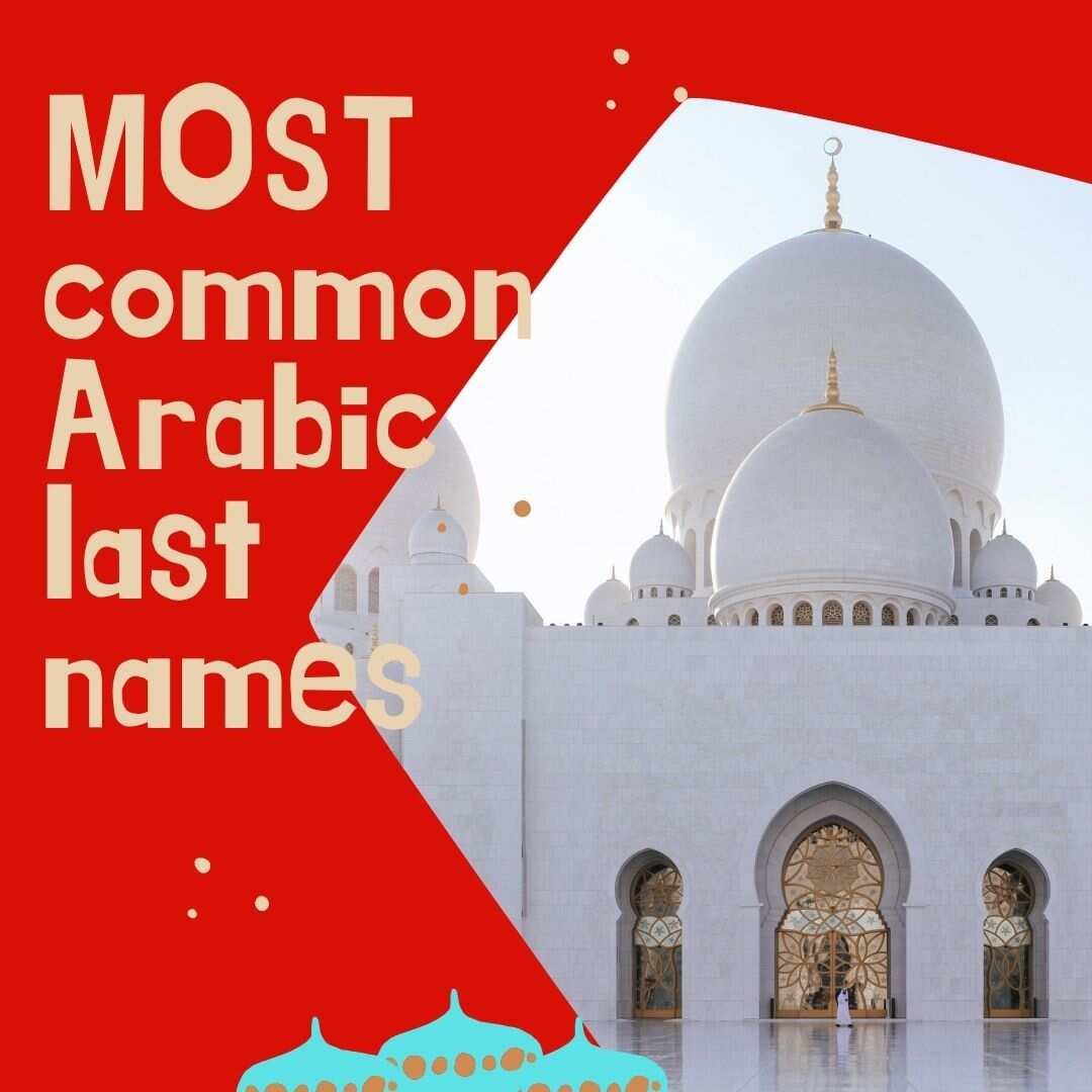 Blogsia | 50+ most common Arabic last names/surnames and their meanings