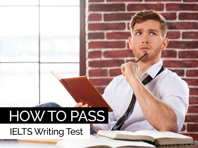 How to pass IELTS wirting test